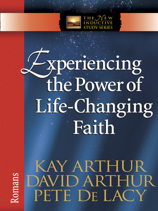 Experiencing the Power of Life-Changing Faith (eBook): Romans